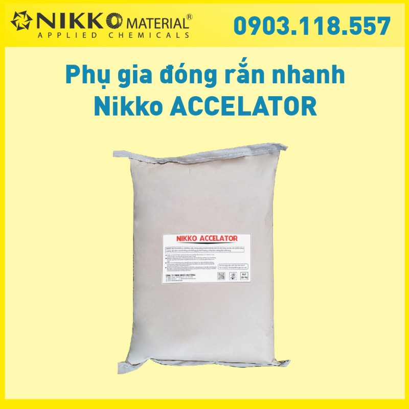 NIKKO ACCELATOR -- Phụ gia đóng rắn nhanh